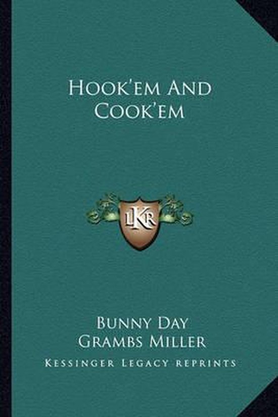 Hook'em and Cook'em, Bunny Day 9781163822982 Boeken