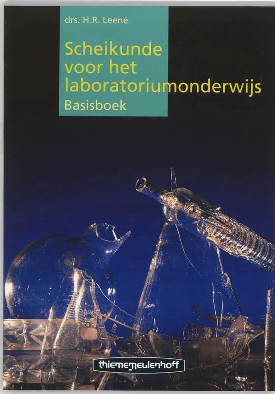 Cover van het boek 'Scheikunde voor het laboratoriumonderwijs / Basisboek / druk 1' van H.R. Leene