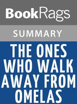The Ones Who Walk Away from Omelas by Ursula K. Le Guin Summary & Study Guide