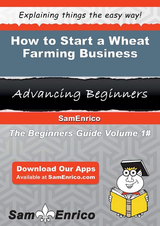 How to Start a Wheat Farming Business - cover