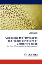 Optimizing the formulation and Process conditions of Gluten-free bread