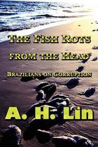 The Fish Rots from the Head