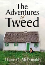 The Adventures of Tweed