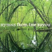 Hymns from the Bayou [1999]
