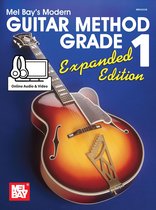 Modern Guitar Method, Expanded Edition 1 - Modern Guitar Method Grade 1, Expanded Edition