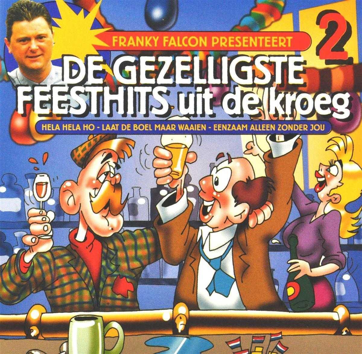Gezelligste Feesthits Uit De Kroeg//Incl."Hela Hela Ho"/"Laat De Boel Maar