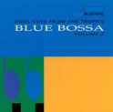 Blue Bossa Vol. 2: Cool Cuts From The Tropics