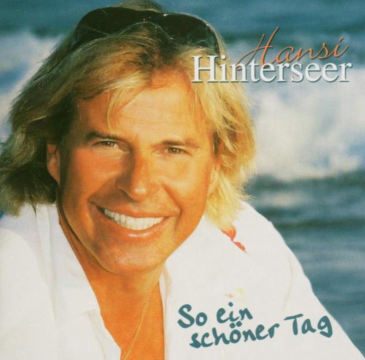 Hansi Hinterseer - So Ein Schoner Tag