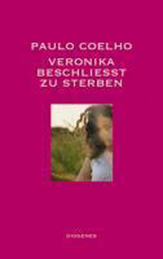 Veronika Beschließt Zu Sterben Veronika beschließt zu sterben, Paulo Coelho | 9783257057393 | Boeken