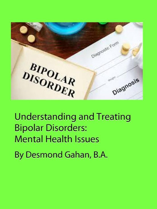 Understanding And Treating Bipolar Disorders: Mental Health  ... - cover