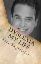 Dyslexia My Life