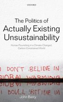 The Politics of Actually Existing Unsustainability