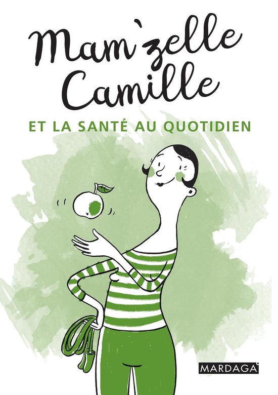 Mam'zelle Camille et la santé au quotidien - cover