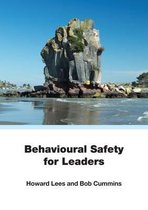 Behavioural Safety for Leaders