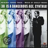 30 Is A Dangerous Age, Cynthia!