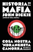 Historia de La Mafia / Cosa Nostra