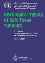 WHO. World Health Organization. International Histological Classification of Tumours - Histological Typing of Soft Tissue Tumours