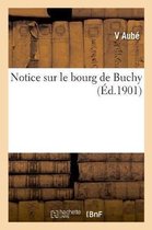 Notice Sur Le Bourg de Buchy