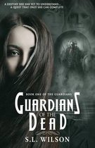 Guardians of the Dead