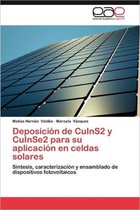 Deposicion de Cuins2 y Cuinse2 Para Su Aplicacion En Celdas Solares