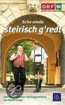 Scho wieda steirisch g'redt