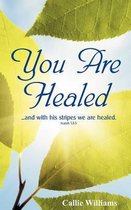 You Are Healed