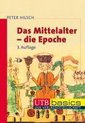 Das Mittelalter - die Epoche