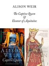 The Captive Queen and Eleanor of Aquitaine
