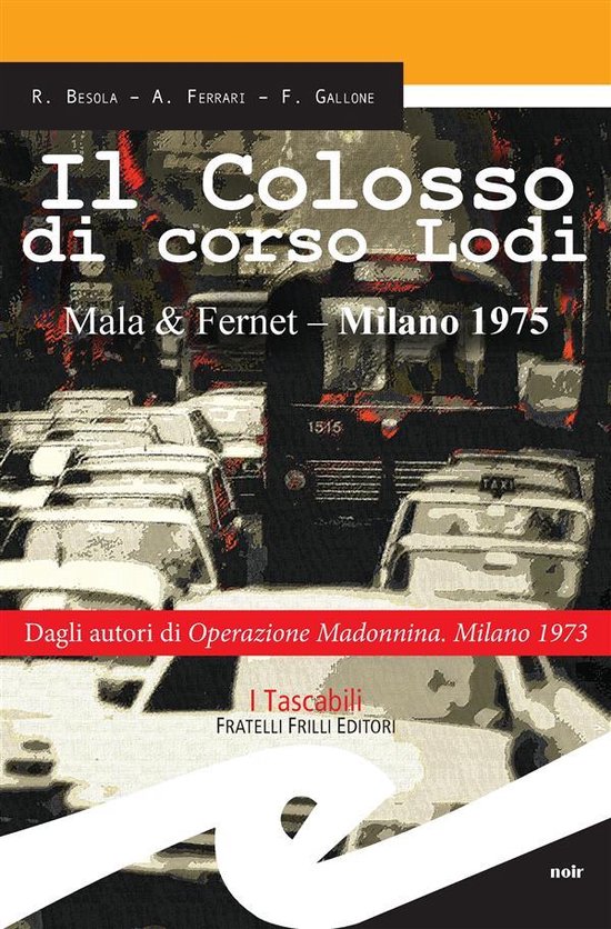 Mala & Fernet 1 - Il Colosso di corso Lodi - cover