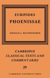 Cambridge Classical Texts and CommentariesSeries Number 29- Euripides: Phoenissae