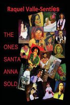 The Ones Santa Anna Sold