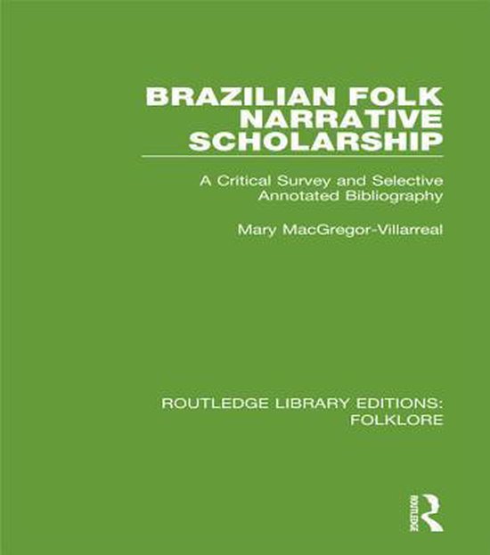 Routledge Library Editions: Folklore - Brazilian Folk Narrat ... - cover