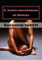 R. Sweets Compendium of Erotica