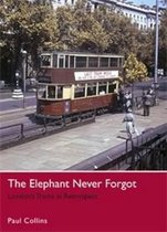 Elephant Never Forgot