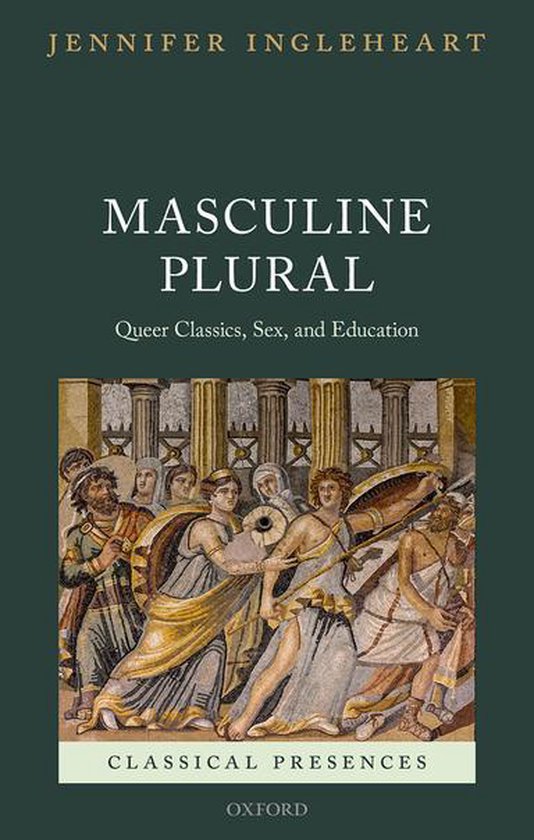 Livre 'Masculine Plural: Queer Classics, Sex, and Education' avec une mosaïque de figures classiques.