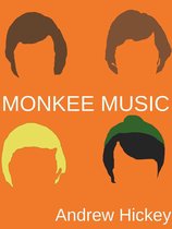 Guides to Music - Monkee Music: Second Edition