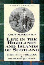 Life in the Highlands and Islands of Scotland