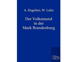 Der Volksmund in der Mark Brandenburg
