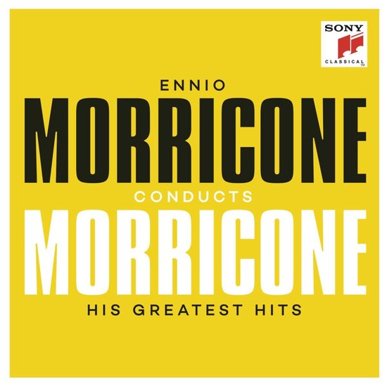 Conducts Morricone - His Greatest Hits