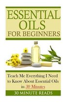 Essential Oils - Lavender - Coconut Oil - Weight Loss - Peppermint Oil- Essential Oils for Beginners