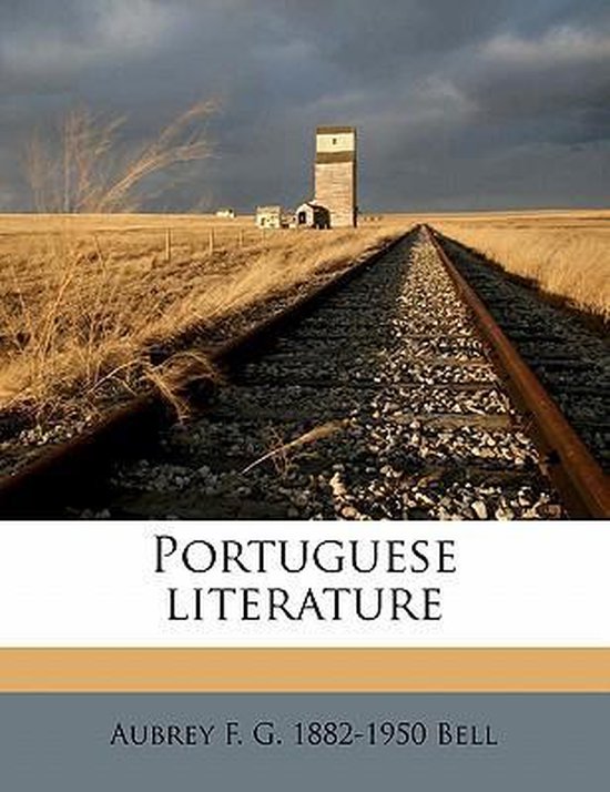 Portuguese Literature, Aubrey F G 1882 Bell 9781171686804 Boeken