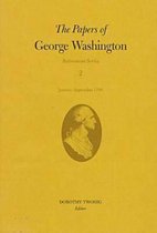 Papers of George Washington - Retirement Series-The Papers of George Washington v.2; Retirement Series;January-September 1798