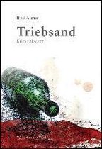 Triebsand - Kriminalroman