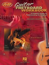 Guitar Fretboard Workbook (Music Instruction)