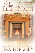 Snow Creek Christmas - One Silent Night