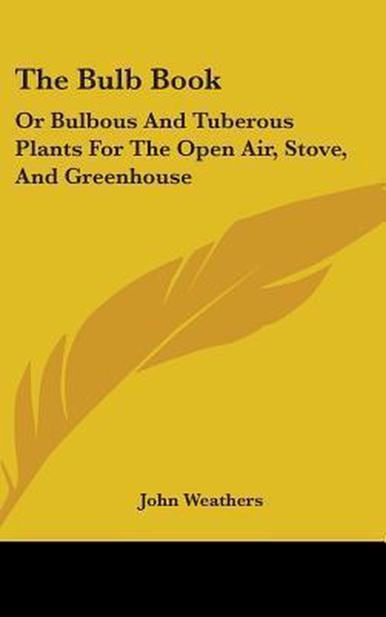 The Bulb Book van John Weathers