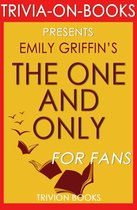 Trivia-On-Books - The One & Only: A Novel by Emily Giffin (Trivia-On-Books)