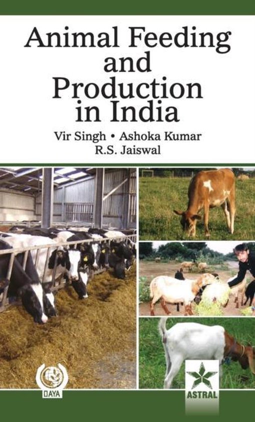 Animal Feeding and Production in India 9788170359463 Vir & Kumar