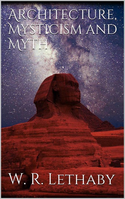 Architecture, mysticism and myth - cover