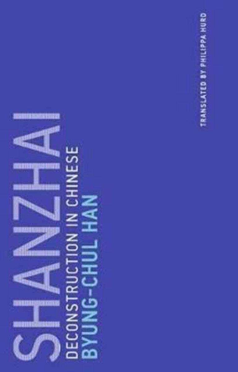Shanzhai - Deconstruction in Chinese - Byung-Chul Han
